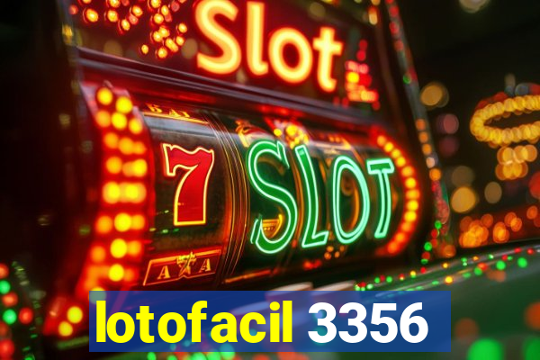 lotofacil 3356